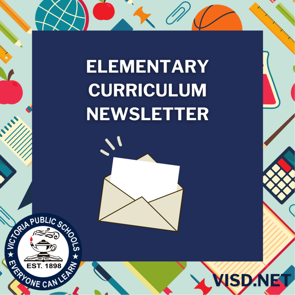 VISD Elementary Curriculum Newsletter