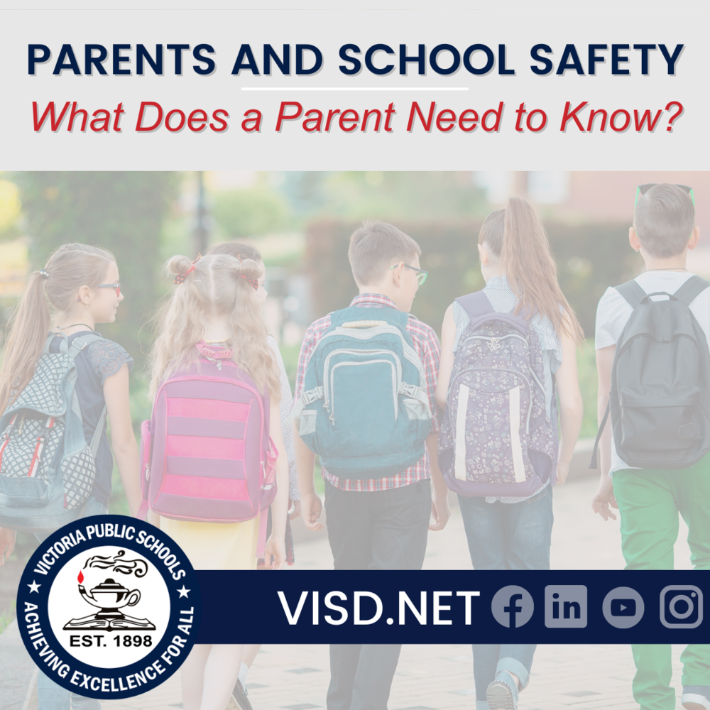 parents-and-school-safety-what-does-a-parent-need-to-know-victoria-independent-school-district