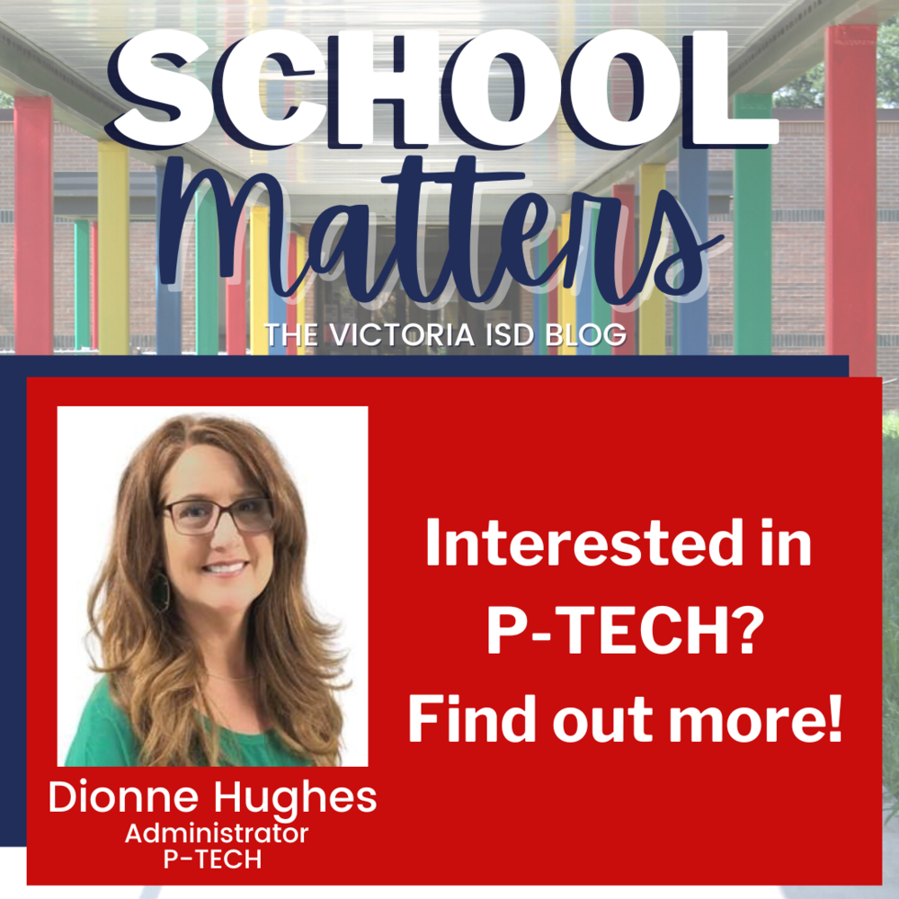 VISD School Matters P-TECH