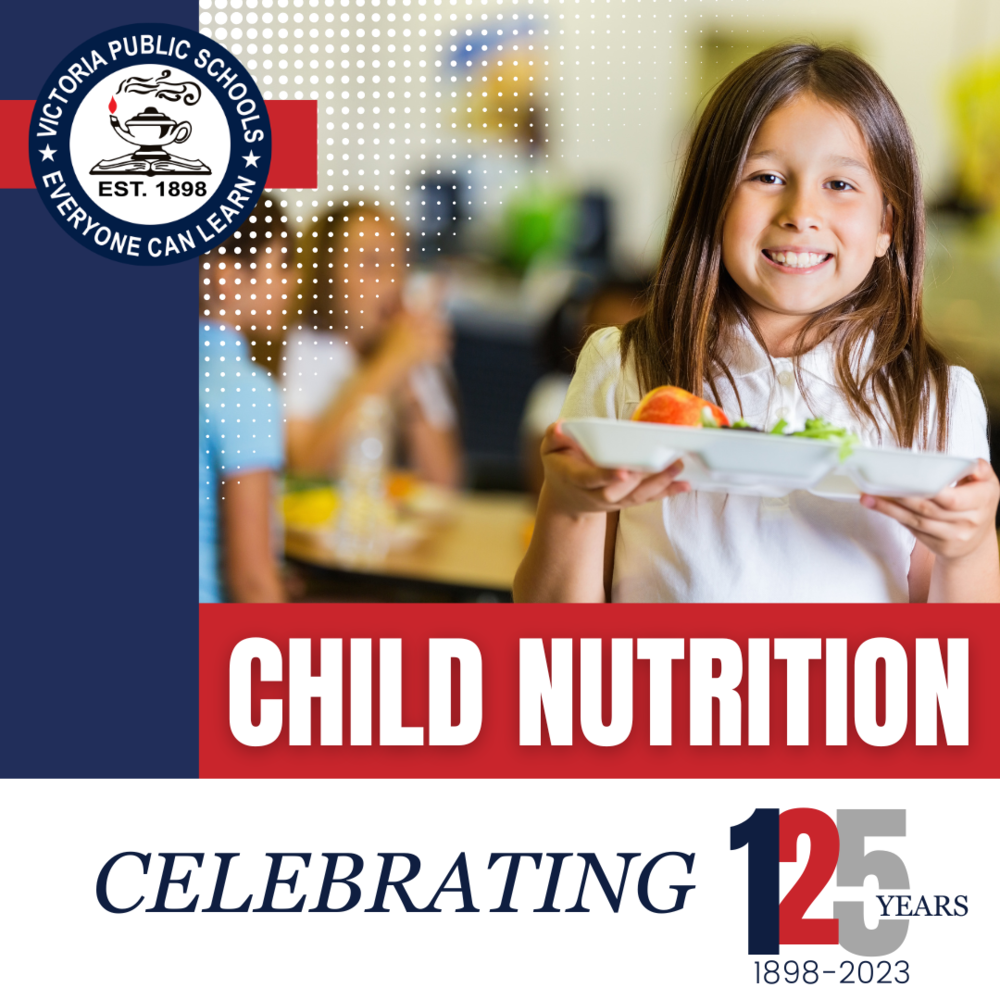 125 Years of VISD | Child Nutrition Department