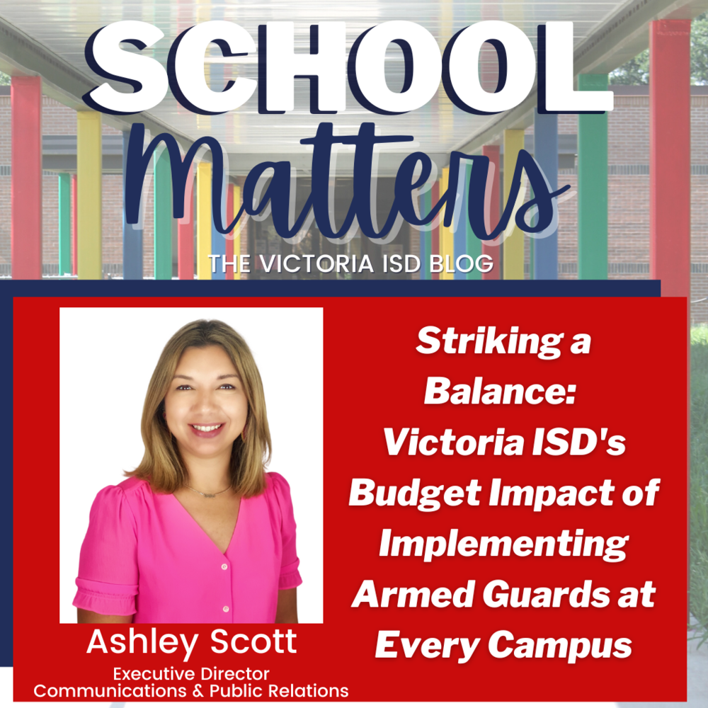 School Matters Striking a Balance Victoria ISD's Budget Impact of