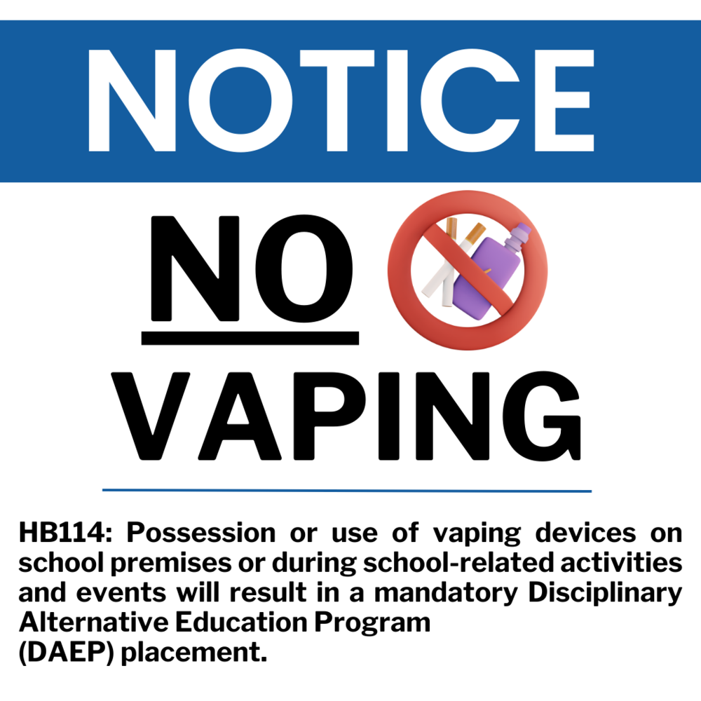 House Bill 114: Mandatory DAEP Assignments for All Vape Possessions/Usage Offenses Beginning the 2023-24 School Year