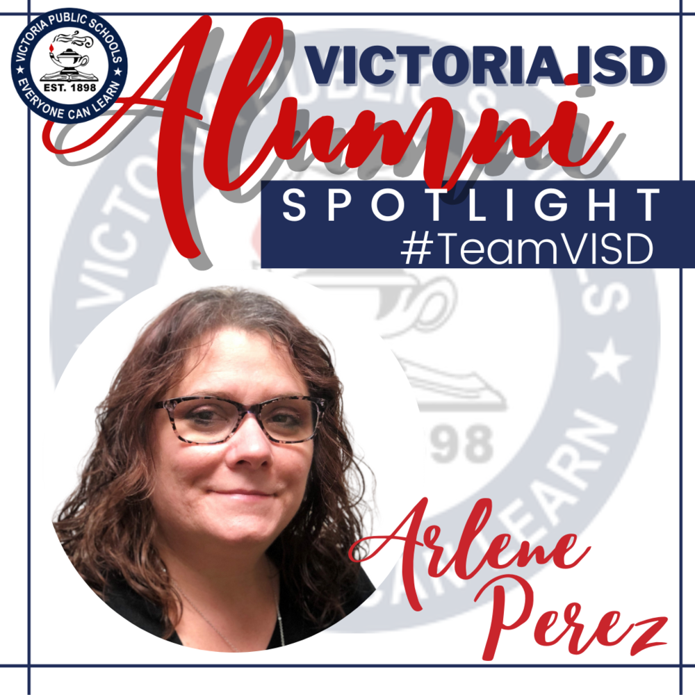 #TeamVISD Alumni Spotlight: Arlene Perez, VEHS English Teacher | Patti ...