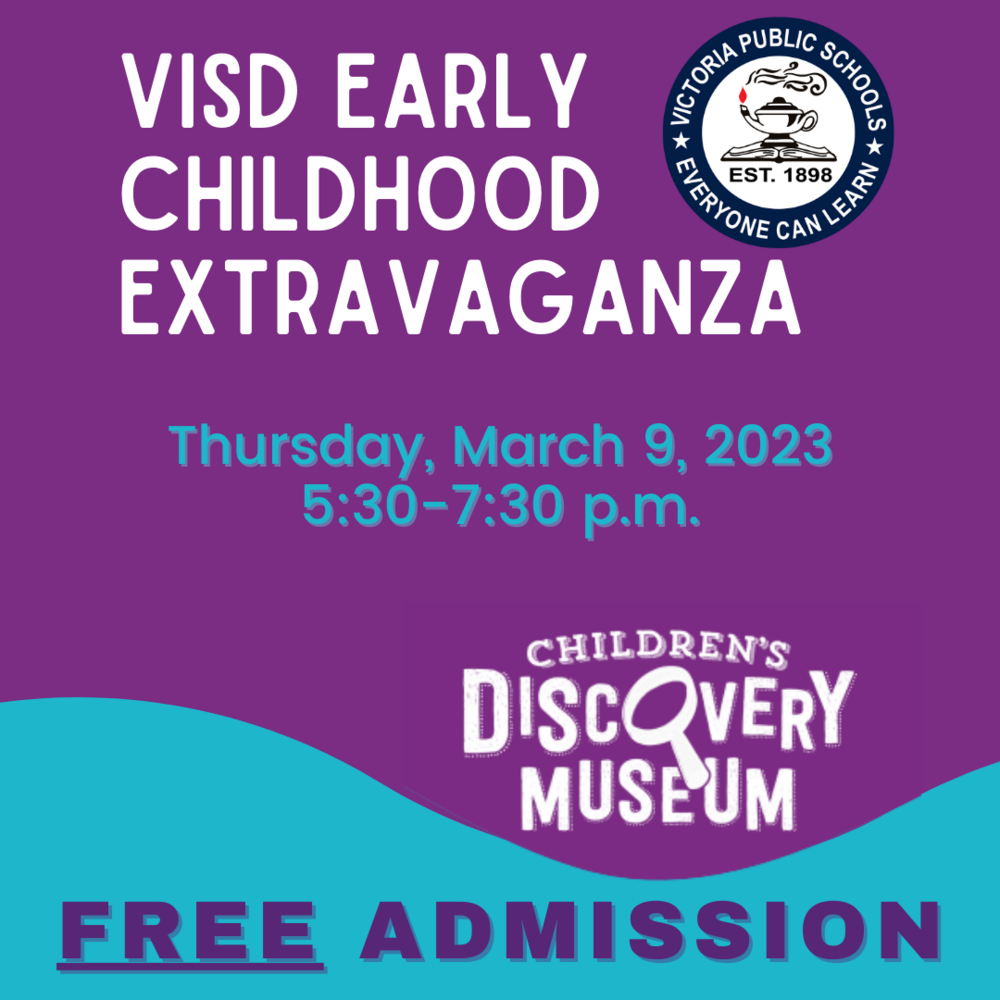 VISD TO HOST EARLY CHILDHOOD EXTRAVAGANZA AT CHILDREN'S DISCOVERY MUSEUM