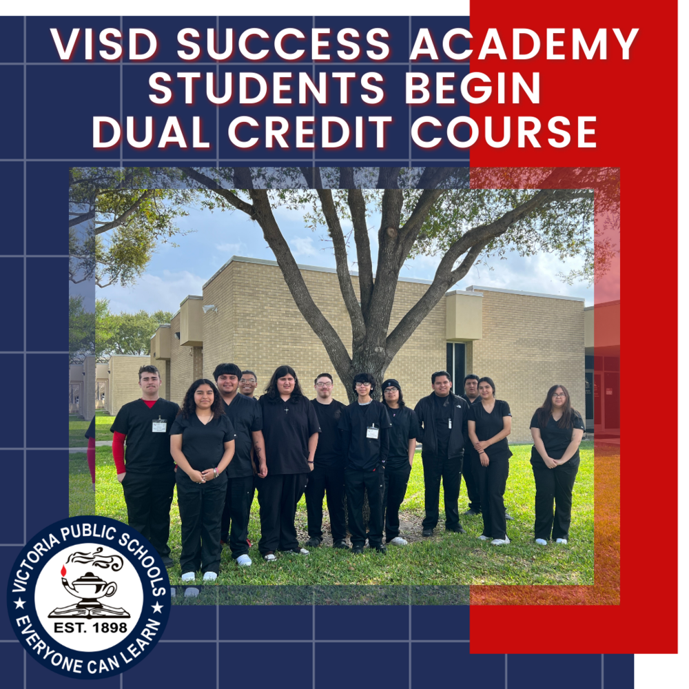 VISD Success Academy Students Begin Dual Credit Course Victoria 