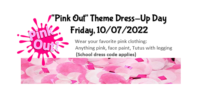 Pink Out Them Dress-Up, Friday,  10/07/2022