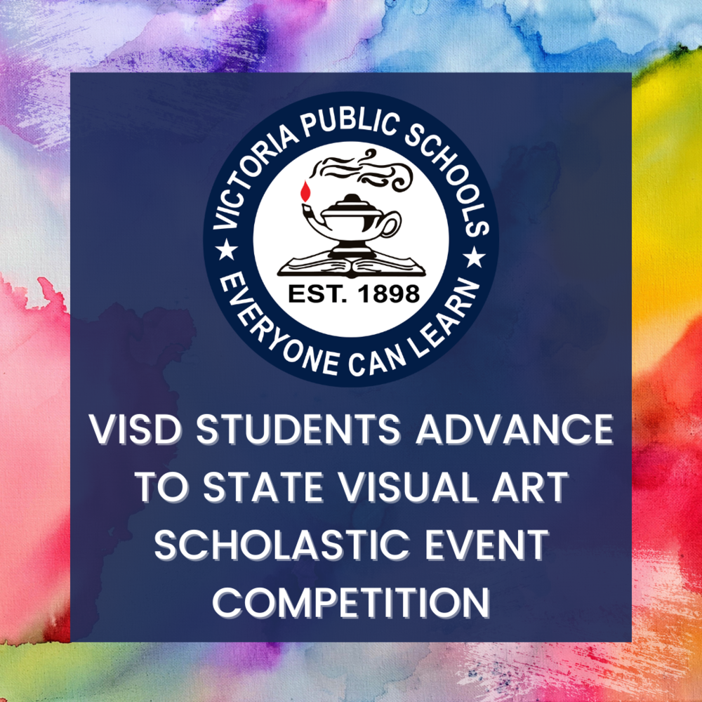VISD Students Advance to State VASE Art Competition