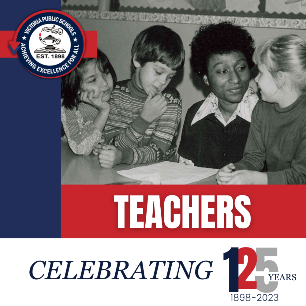 125 Years of VISD | Teachers