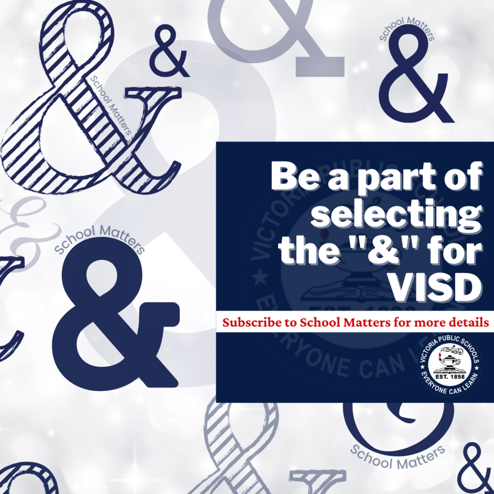 VISD seeking public input for official ampersand logo | Victoria West