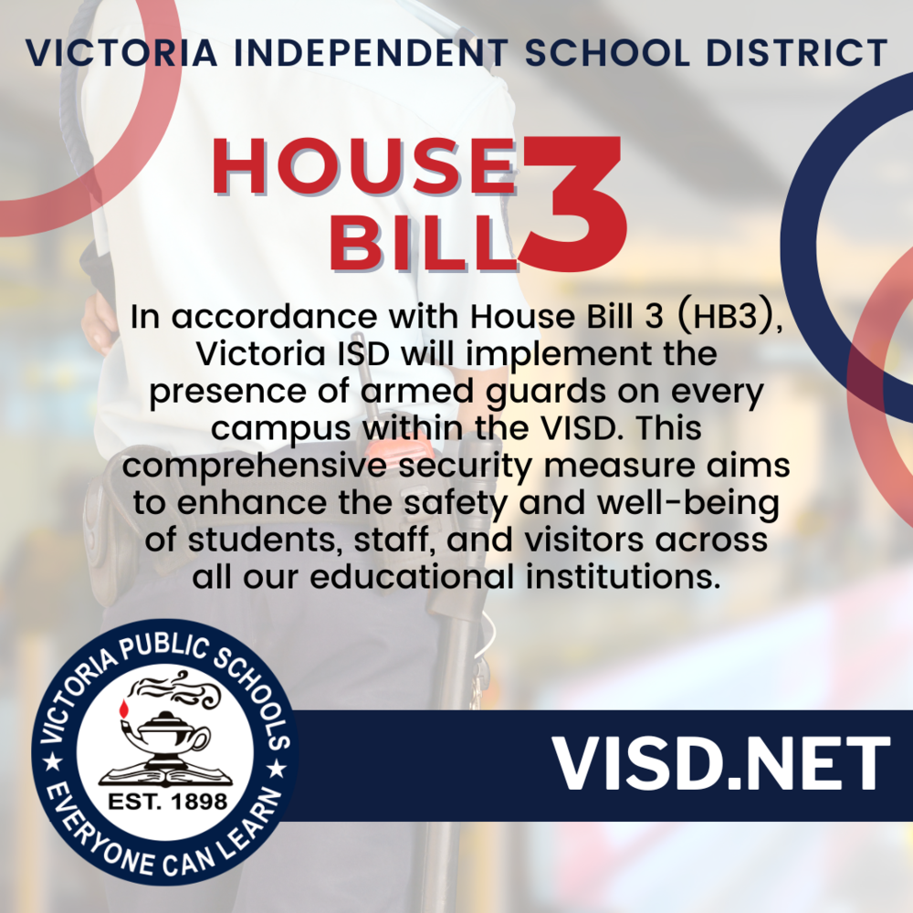 Victoria ISD Will Have Armed Guard Presence on Every VISD Campus in Compliance with House Bill 3