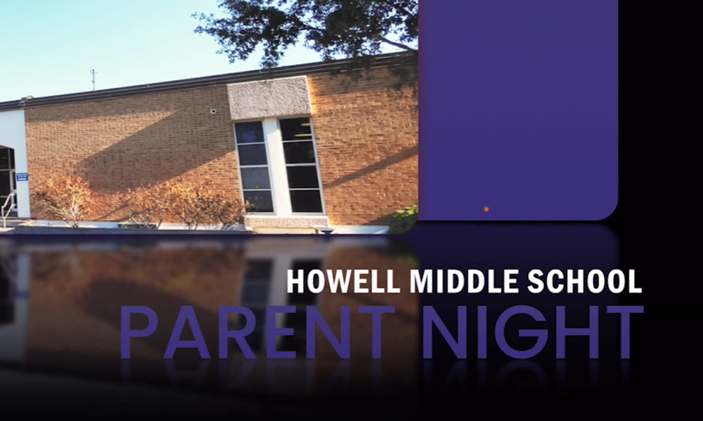 Howell MS Parent Night  01/17/2023