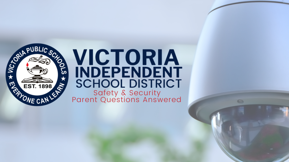 Safety & Security, parent questions answered Victoria Public Schools